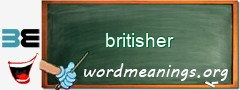WordMeaning blackboard for britisher